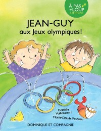 Cover Jean-Guy aux jeux Olympiques - Niveau de lecture 3