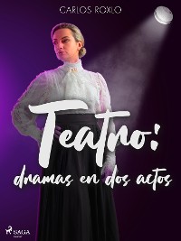 Cover Teatro: dramas en dos actos