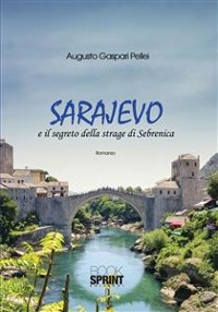 Cover Sarajevo e il segreto della strage di Sebrenica