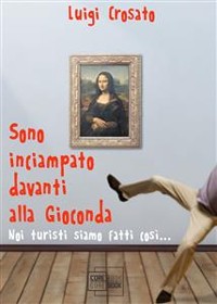 Cover Sono inciampato davanti alla Gioconda