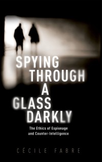 Cover Spying Through a Glass Darkly