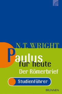 Cover Paulus für heute: Der Römerbrief