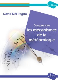 Cover Comprendre les mécanismes de la météorologie
