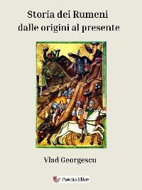 Cover Storia dei Rumeni dalle origini al presente