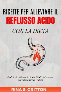 Cover Ricette per alleviare il reflusso acido con la dieta