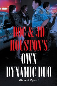 Cover Doc & JD Houston's Own Dynamic Duo