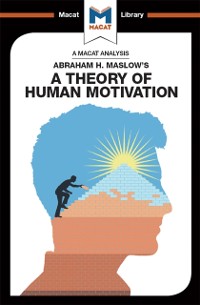 Cover An Analysis of Abraham H. Maslow''s A Theory of Human Motivation