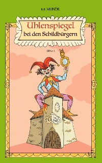 Cover Uhlenspiegel bei den Schildbürgern