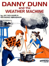 Cover Danny Dunn and the Weather Machine