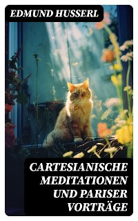 Cover Cartesianische Meditationen und Pariser Vorträge