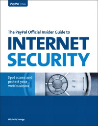 Cover PayPal Official Insider Guide to Internet Security, The