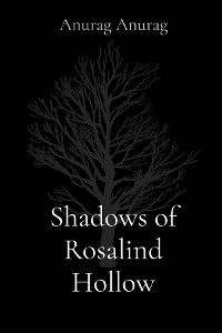 Cover Shadows of Rosalind Hollow