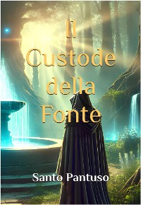 Cover Il Custode della Fonte