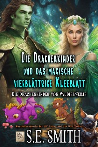 Cover Die Drachenkinder und das magische vierblättrige Kleeblatt