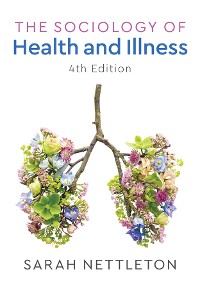 Cover The Sociology of Health and Illness