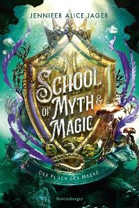 Cover School of Myth & Magic, Band 2: Der Fluch der Meere