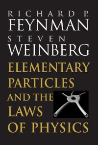 Cover Elementary Particles and the Laws of Physics