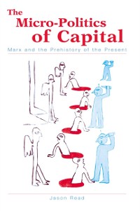 Cover The Micro-Politics of Capital