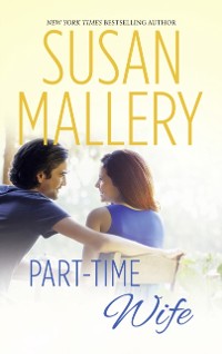Cover Part-Time Wife (Hometown Heartbreakers, Book 4)