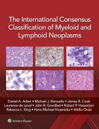 Cover International Consensus Classification of Myeloid and Lymphoid Neoplasms\