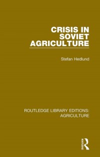 Cover Crisis in Soviet Agriculture