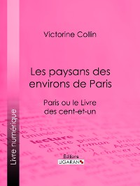 Cover Les paysans des environs de Paris