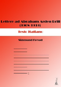 Cover Lettere ad Abraham Arden Brill (1908-1939). Testo italiano