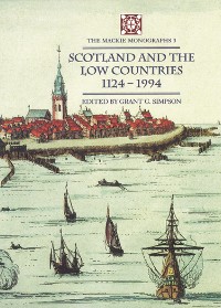 Cover Scotland and the Low Countries 1124–1994