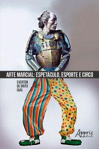 Cover Arte Marcial: Espetáculo, Esporte e Circo