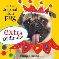 Cover Journal d''un pug extraordinaire