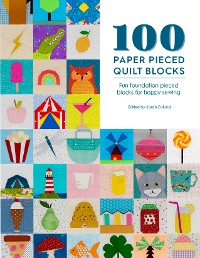 Cover 100 Paper Pieced Quilt Blocks