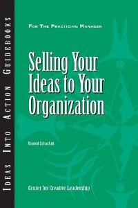 Cover Selling Your Ideas to Your Organization