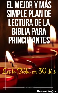 Cover El mejor y más simple plan de lectura de la Biblia para principiantes