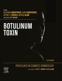 Cover Procedures in Cosmetic Dermatology: Botulinum Toxin - E-Book