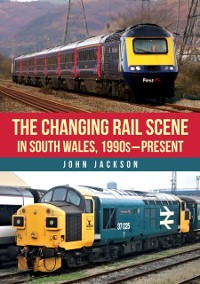 Cover Changing Rail Scene in South Wales