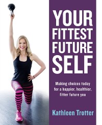 Cover Your Fittest Future Self