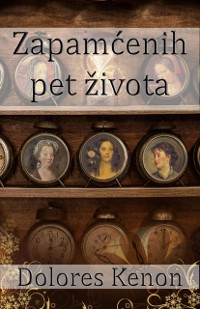 Cover Zapamcenih pet zivota