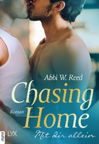 Cover Chasing Home – Mit dir allein