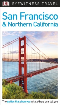 Cover DK Eyewitness Travel Guide San Francisco and Northern California