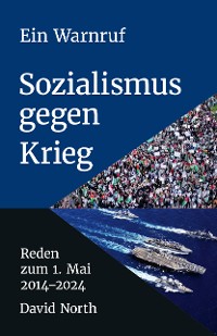 Cover Ein Warnruf: Sozialismus gegen Krieg