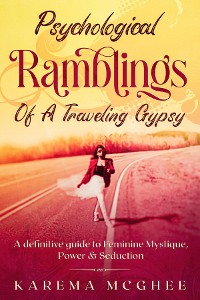 Cover Psychological Ramblings Of A Traveling Gypsy