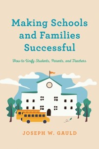 Cover Making Schools and Families Successful