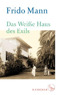 Cover Das Weiße Haus des Exils