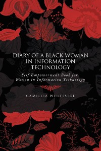 Cover Diary of a Black Woman in Information Technology Self Empowerment