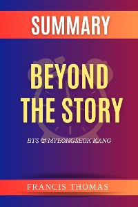 Cover Summary of Beyond the Story by BTS & Myeongseok Kang