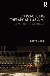 Cover On Practising Therapy at 1.45 A.M.