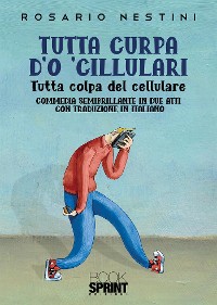 Cover Tutta curpa d’o ’cillulari