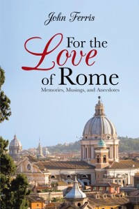 Cover For the Love of Rome