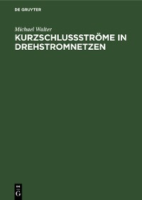 Cover Kurzschlußströme in Drehstromnetzen