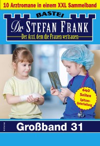 Cover Dr. Stefan Frank Großband 31